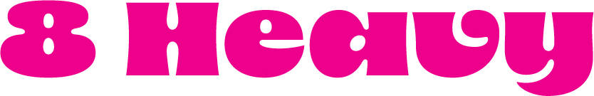 "8 Heavy" in heavy, funky typeface in hot pink